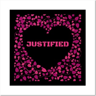 Justified Love Posters and Art